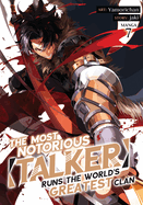 The Most Notorious ├óΓé¼┼ôTalker├óΓé¼┬¥ Runs the World├óΓé¼Γäós Greatest Clan (Manga) Vol. 7