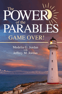 The Power of the Parables: Game Over!