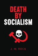 Death by Socialism