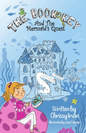 The Book Key And The Mermaid's Quest (The Book Key Series)