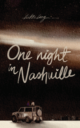 One Night in Nashville: A Second Chance Romance (Lovers and Friends)