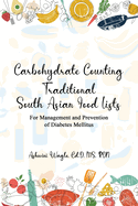 Carbohydrate Counting: For Management and Prevention of Diabetes Mellitus