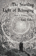 The Startling Light of Belonging: New & Selected Poems