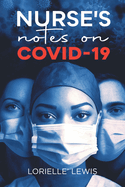 Nurse's Notes on COVID-19