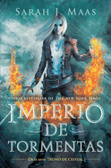 Imperio de tormentas / Empire of Storms (Trono de Cristal / Throne of Glass) (Spanish Edition)