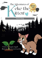 The Adventures of Keke the Kitten: Kai Is King