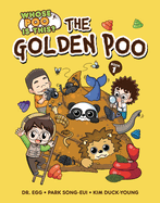 The Golden Poo: Book 1 (Whose Poo Is This?)