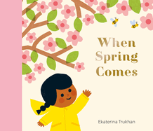 When Spring Comes (My Favorite Season, 1)