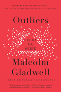 Outliers (Fuera de serie) / Outliers: The Story of Success (Spanish Edition)
