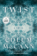 Twist: A Novel