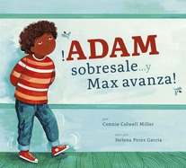 ├»┬┐┬╜Adam sobresale. . . y Max avanza!