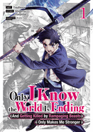 Only I Know That The World Will End Manga www.russellbooks.com