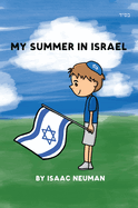 My Summer In Israel