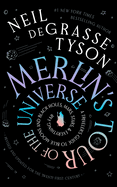 Merlin's Tour of the Universe, Revised and Updated for the Twenty-First Century: A Traveler's Guide to Blue Moons and Black Holes, Mars, Stars, and ... (LARGE PRINT HARDCOVER EDITION)(Large Print)