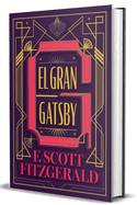 El Gran Gatsby (Edici├â┬│n Especial) / The Great Gatsby (Special Edition) (Spanish Edition)
