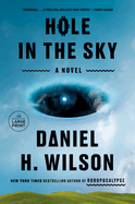 Hole in the Sky: A Novel