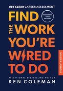 Get Clear Career Assessment for Students: Find the Work You're Wired to Do