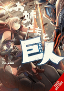 Sister and Giant: A Young Lady Is Reborn in Another World, Vol. 4 (Volume 4) (Sister and Giant: A Young Lady Is Reborn in Another World, 4)