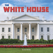 The White House (Symbols of America)
