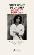 Confesiones de un chef / Kitchen Confidential (Spanish Edition)